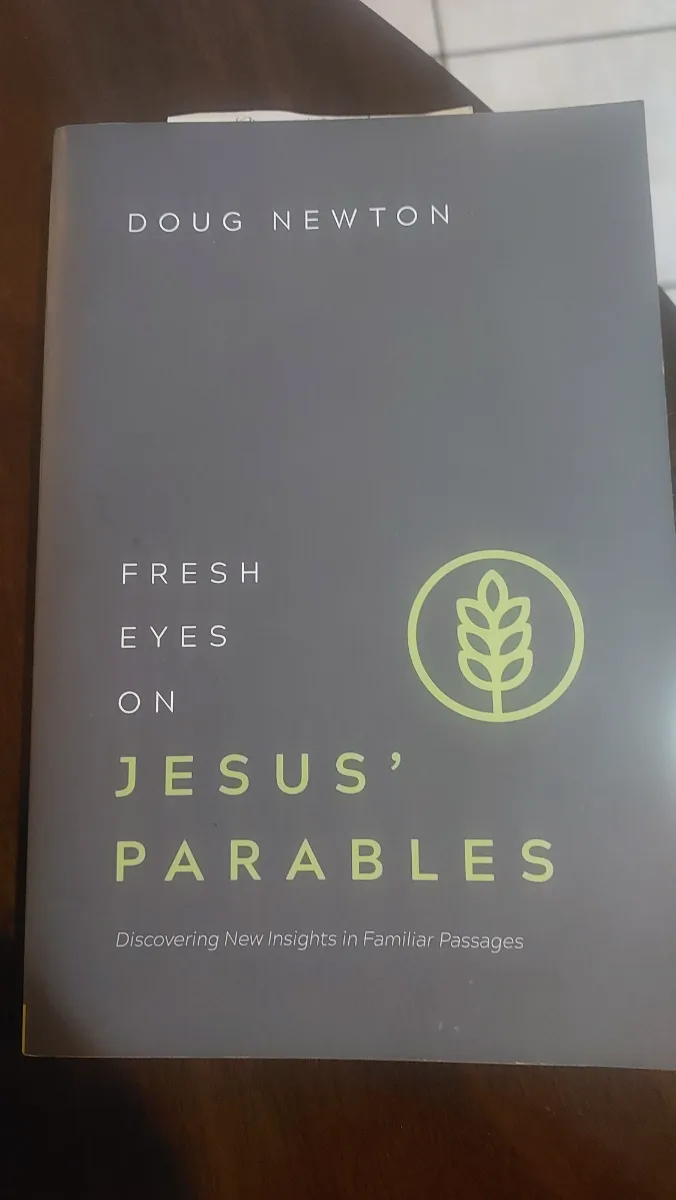 Fresh eyes on Jesus' parables